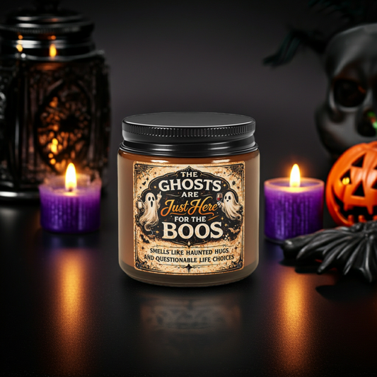 4 OZ Halloween Soy Candle - "The Ghosts Are Just Here for the Boos" Amber Jar